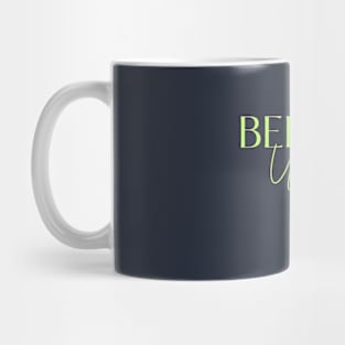 Believe Unseen Mug